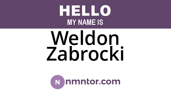 Weldon Zabrocki