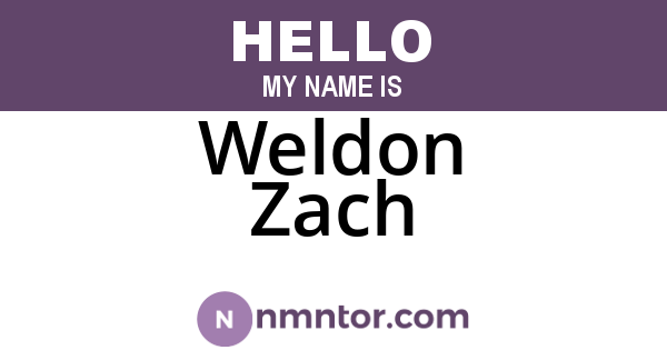 Weldon Zach