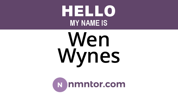 Wen Wynes