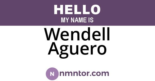 Wendell Aguero