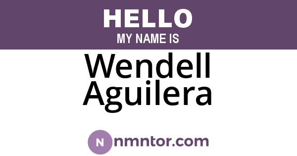 Wendell Aguilera