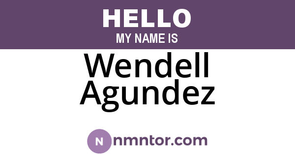 Wendell Agundez
