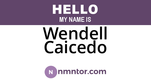 Wendell Caicedo