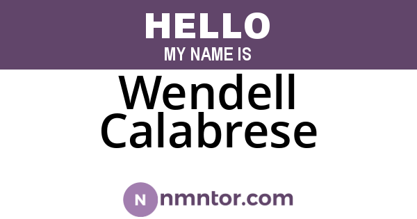 Wendell Calabrese