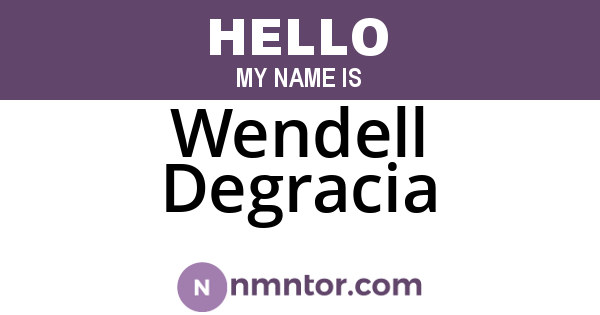 Wendell Degracia