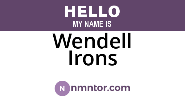Wendell Irons