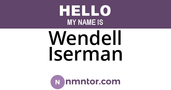 Wendell Iserman