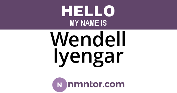 Wendell Iyengar