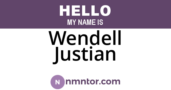 Wendell Justian