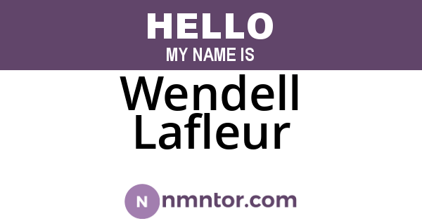 Wendell Lafleur