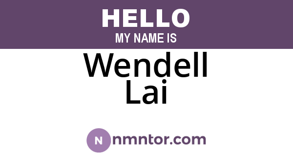 Wendell Lai