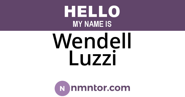 Wendell Luzzi