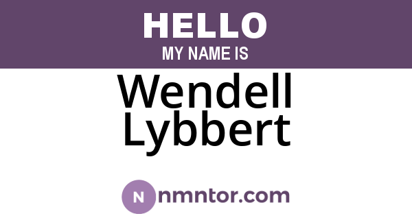 Wendell Lybbert