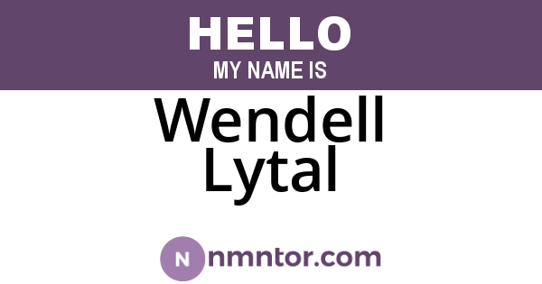 Wendell Lytal