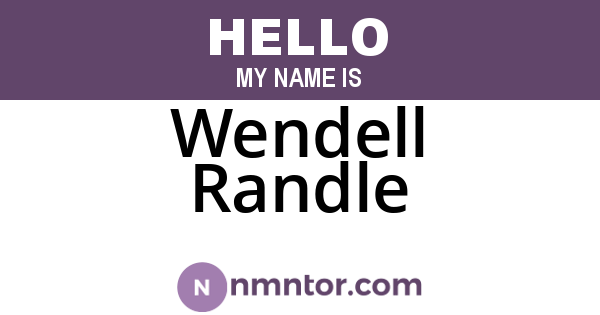 Wendell Randle
