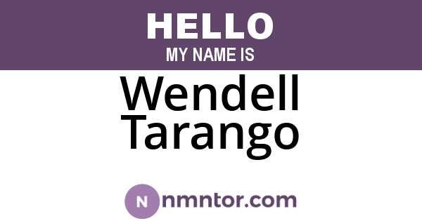 Wendell Tarango
