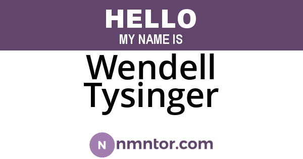 Wendell Tysinger
