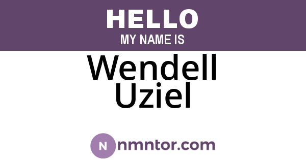 Wendell Uziel