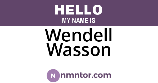 Wendell Wasson