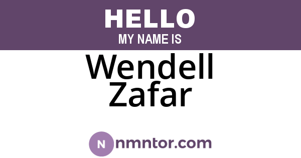 Wendell Zafar