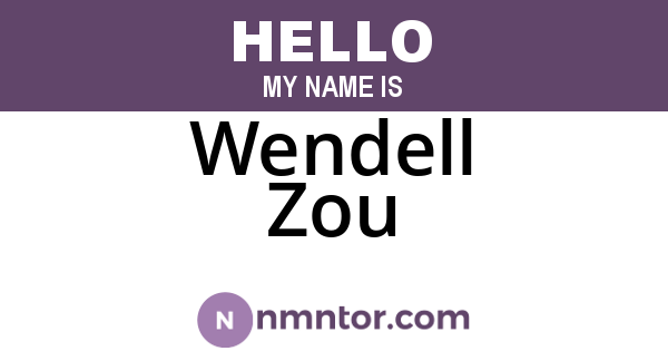 Wendell Zou