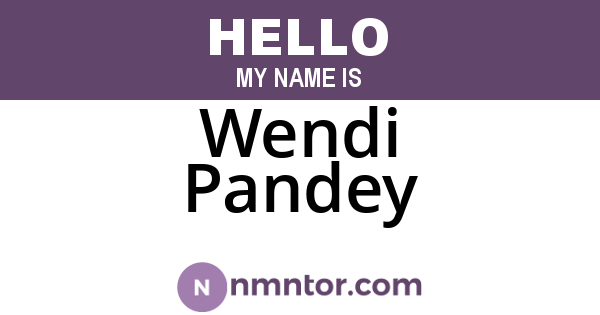 Wendi Pandey