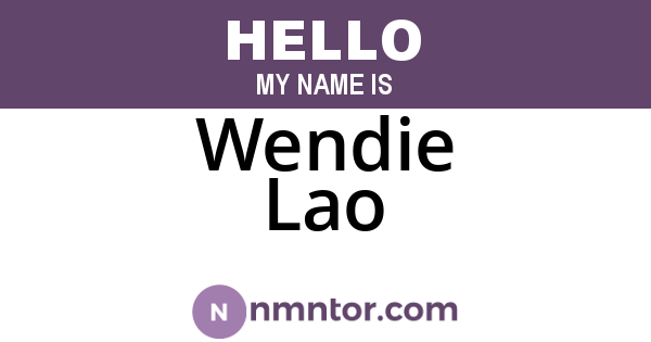 Wendie Lao