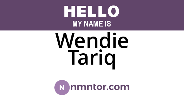 Wendie Tariq