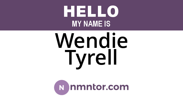 Wendie Tyrell