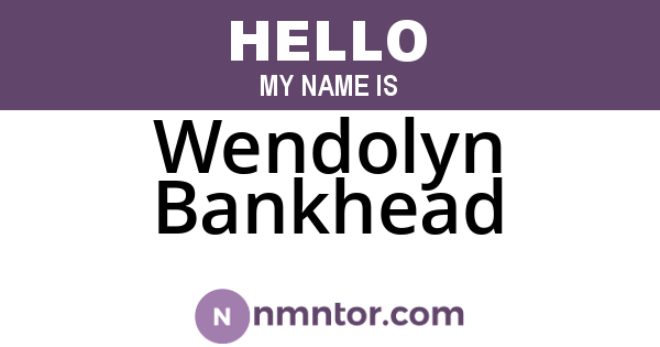 Wendolyn Bankhead