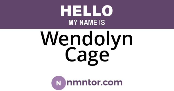 Wendolyn Cage