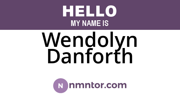 Wendolyn Danforth