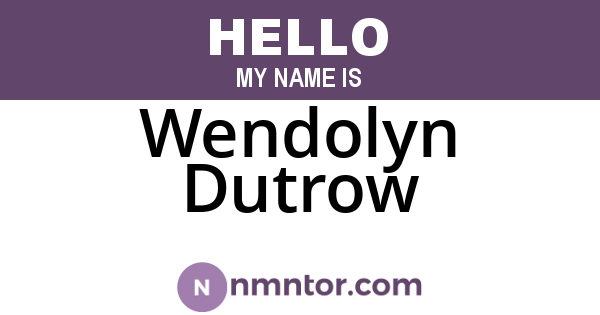 Wendolyn Dutrow