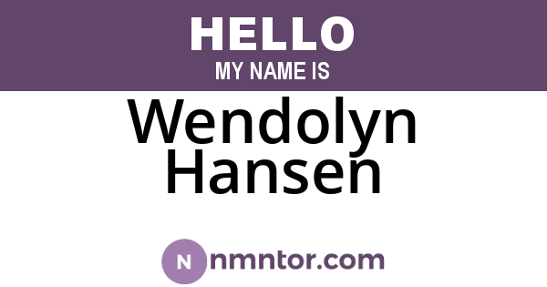 Wendolyn Hansen