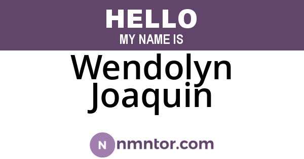 Wendolyn Joaquin