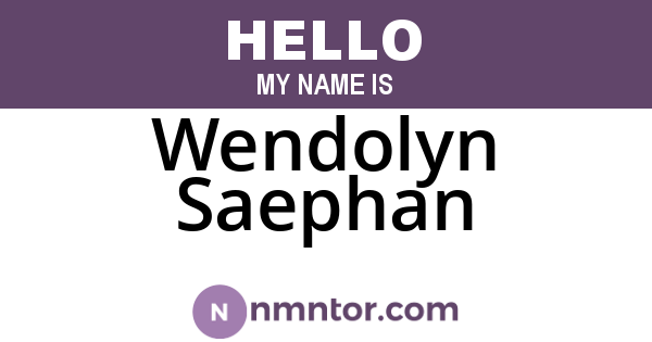 Wendolyn Saephan