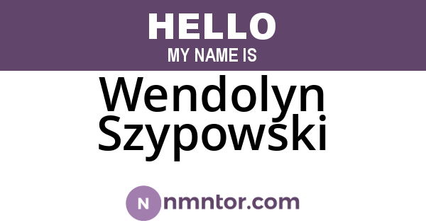 Wendolyn Szypowski