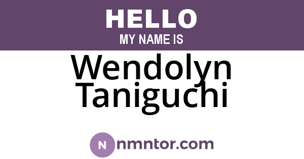 Wendolyn Taniguchi