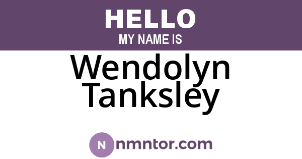 Wendolyn Tanksley