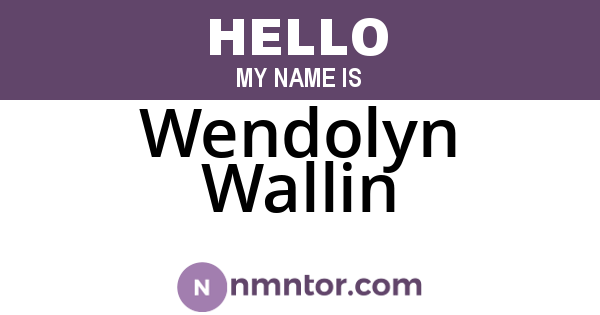 Wendolyn Wallin
