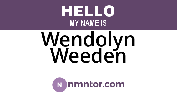 Wendolyn Weeden