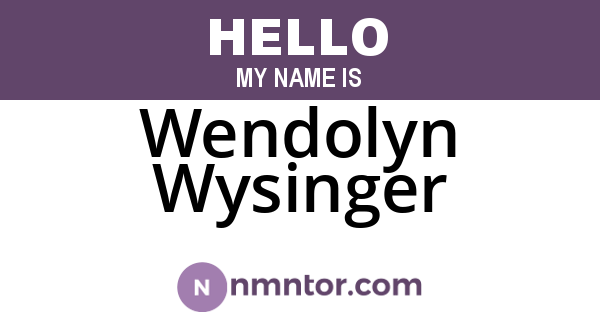 Wendolyn Wysinger