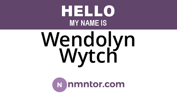 Wendolyn Wytch