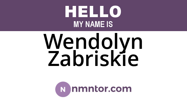 Wendolyn Zabriskie