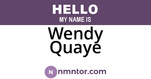 Wendy Quaye