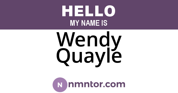 Wendy Quayle