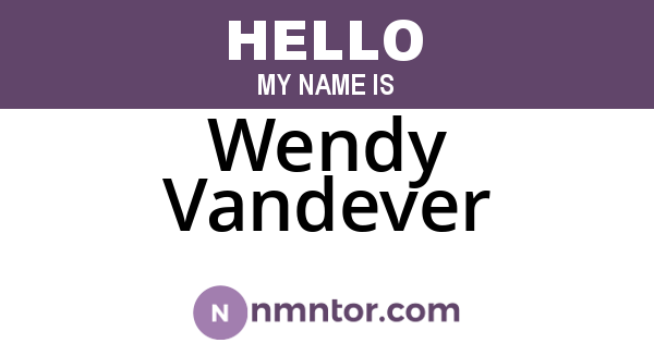 Wendy Vandever