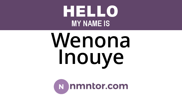 Wenona Inouye