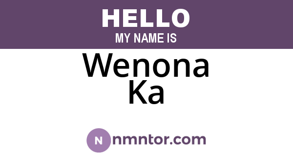 Wenona Ka