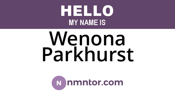 Wenona Parkhurst